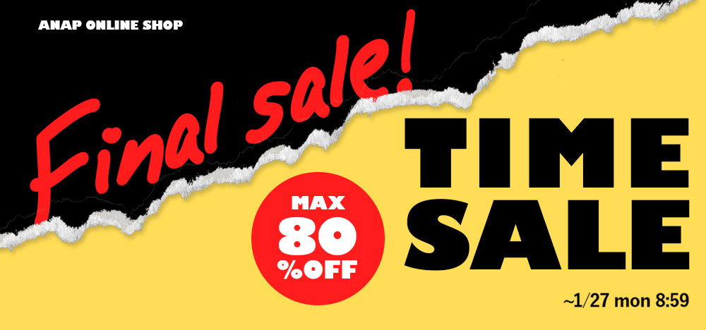 1/27()8:59ޤǡFINAL TIME SALE